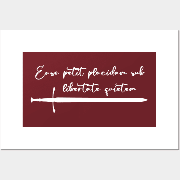 Ense petit placidam sub libertate quietem Wall Art by StillInBeta